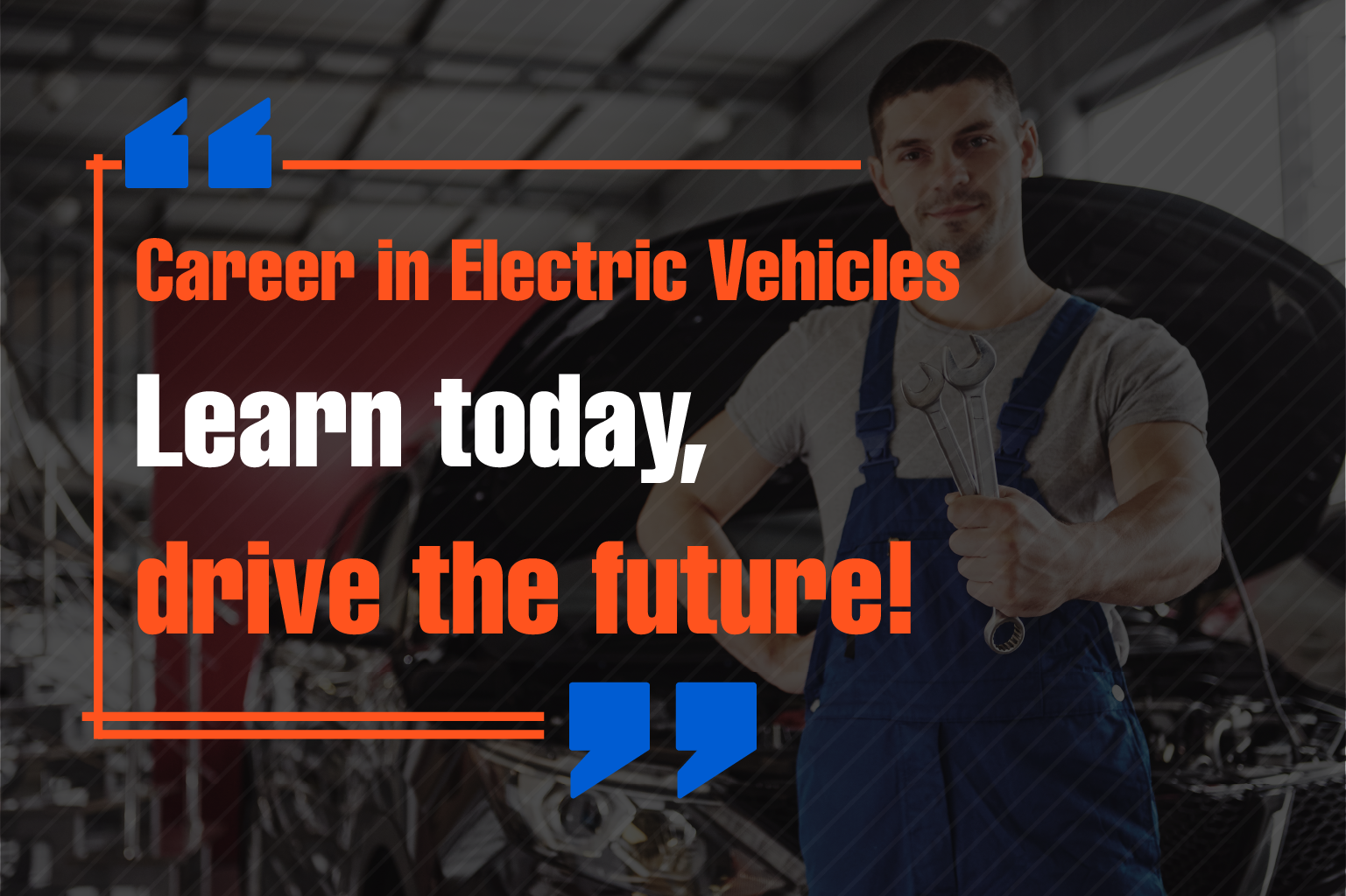 A Career in Electric Vehicles - Learn Today, Drive The Future!